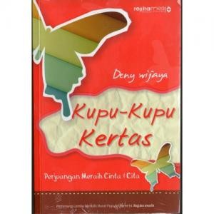 Kupu-Kupu Kertas : Perjuangan Meraih Cinta & Cita