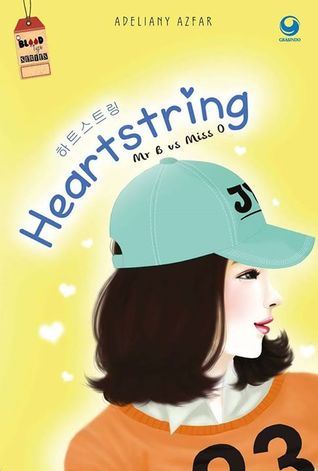 Heartstring : Mr B vs Miss O