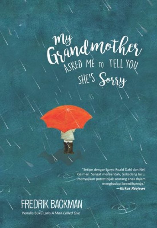 My Grandmother Asked Me To Tell You She's Sorry