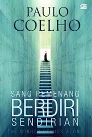 Sang Pemenang Berdiri Sendirian (The Winner Stands Alone)