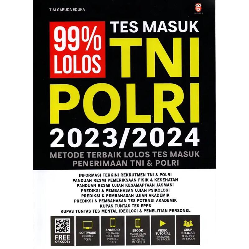 Tes Masuk TNI POLRI 2023/2024: Metode terbaik lolos tes masuk penerimaan TNI/POLRI