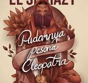 PUDARNYA PESONA CLEOPATRA