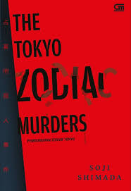 The Tokyo Zodiac Murders= Pembunuhan Zodiak Tokyo